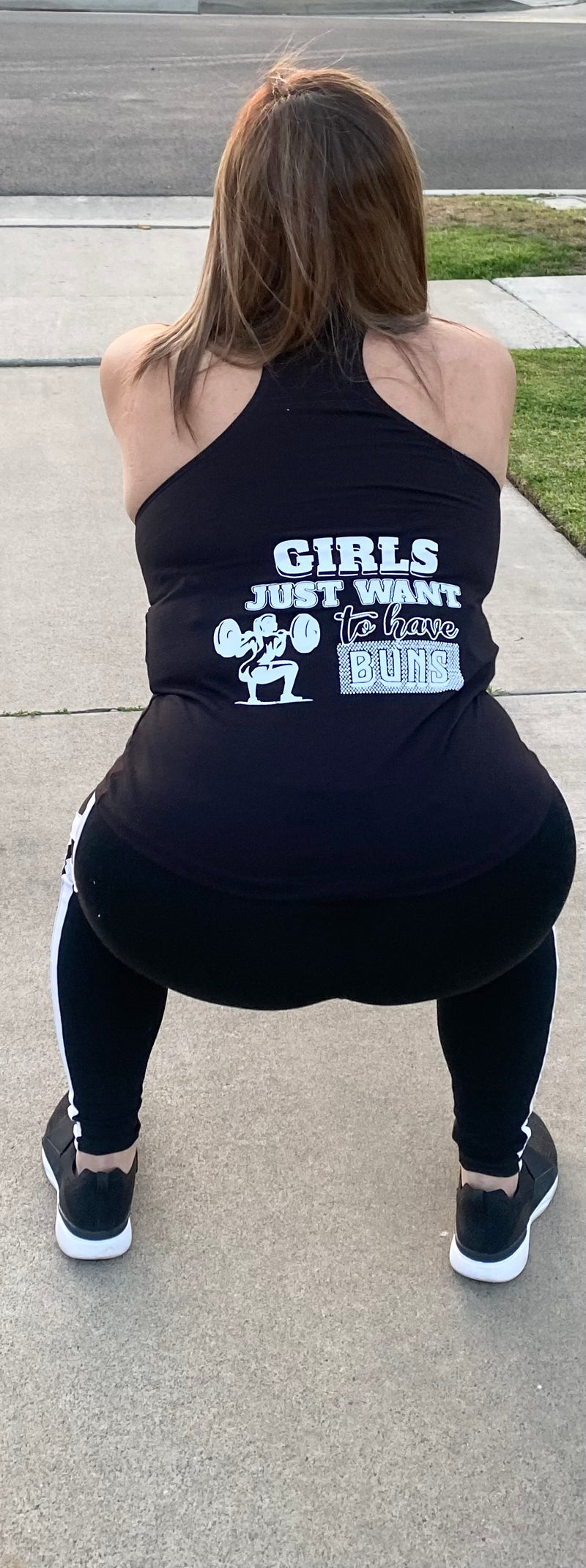 Girls Just Want To Have Buns Tank